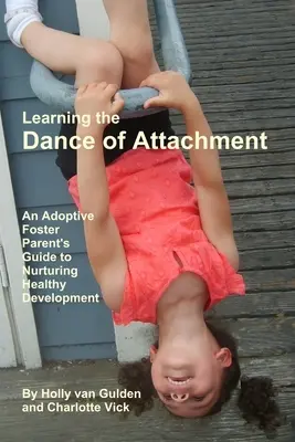 Imparare la danza dell'attaccamento - Learning the Dance of Attachment
