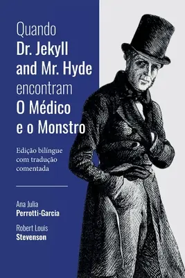 Quando il Dr. Jekyll e Mr. Hyde incontrano O Mdico e o Monst - Quando Dr. Jekyll and Mr. Hyde encontram O Mdico e o Monst