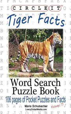 Cerchia, Fatti sulla tigre, Ricerca a parole, Libro puzzle - Circle It, Tiger Facts, Word Search, Puzzle Book