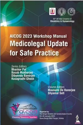 Manuale di seminario AICOG 2023: Aggiornamento medico-legale per una pratica sicura - AICOG 2023 Workshop Manual: Medicolegal Update for Safe Practice