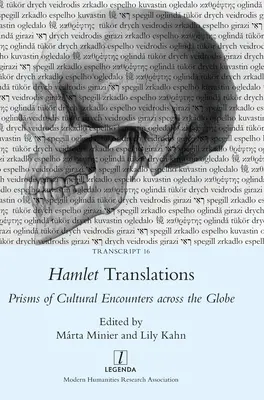 Traduzioni di Amleto: Prismi di incontri culturali in tutto il mondo - Hamlet Translations: Prisms of Cultural Encounters across the Globe
