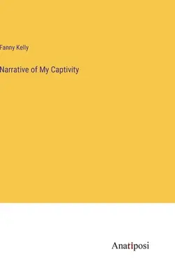 Narrazione della mia prigionia - Narrative of My Captivity