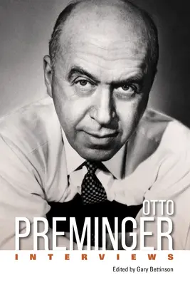 Otto Preminger: Interviste - Otto Preminger: Interviews