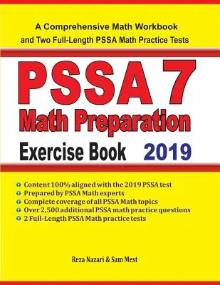 Eserciziario di preparazione al PSSA 7: Un libro di esercizi di matematica completo e due test pratici completi di matematica per il PSSA 7 - PSSA 7 Math Preparation Exercise Book: A Comprehensive Math Workbook and Two Full-Length PSSA 7 Math Practice Tests