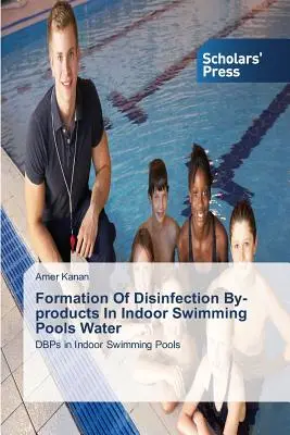Formazione di sottoprodotti di disinfezione nell'acqua delle piscine coperte - Formation of Disinfection By-Products in Indoor Swimming Pools Water