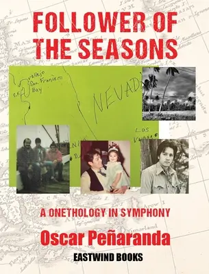Seguace delle stagioni: Un'onetologia in sinfonia - Follower of the Seasons: A Onethology in Symphony