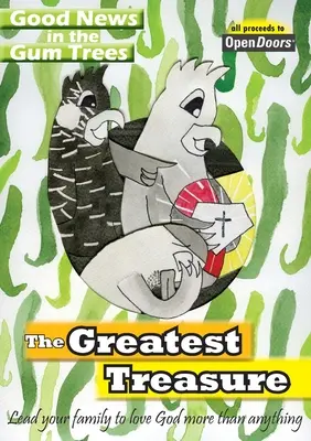 Il tesoro più grande: Guidare la famiglia ad amare Dio più di ogni altra cosa - The Greatest Treasure: Lead your family to love God more than anything