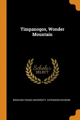 Timpanogos, la montagna delle meraviglie - Timpanogos, Wonder Mountain