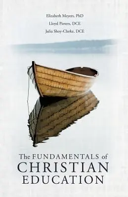 I fondamenti dell'educazione cristiana - The Fundamentals of Christian Education