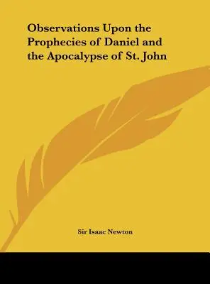 Osservazioni sulle profezie di Daniele e sull'Apocalisse di San Giovanni - Observations Upon the Prophecies of Daniel and the Apocalypse of St. John