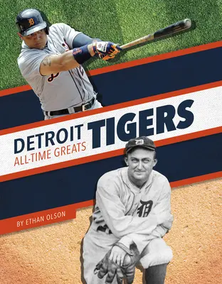 I grandi di tutti i tempi dei Detroit Tigers - Detroit Tigers All-Time Greats