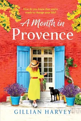 Un mese in Provenza - A Month in Provence