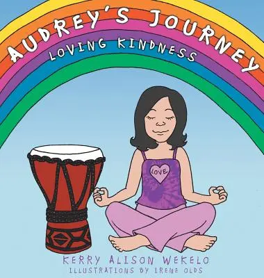 Il viaggio di Audrey: Amare la gentilezza - Audrey's Journey: Loving Kindness