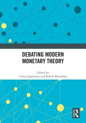 Dibattito sulla teoria monetaria moderna - Debating Modern Monetary Theory