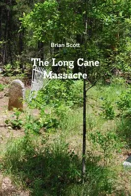 Il massacro di Long Cane - The Long Cane Massacre