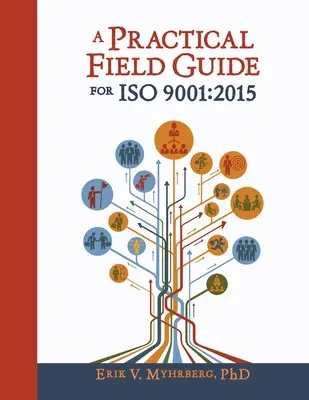 Guida pratica per la ISO 9001: 2015 - A Practical Field Guide for ISO 9001: 2015