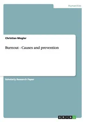 Il burnout - Cause e prevenzione - Burnout - Causes and prevention