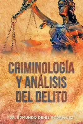 Criminologa e analisi del crimine - Criminologa Y Anlisis Del Delito