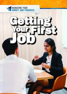 Ottenere il primo lavoro - Getting Your First Job
