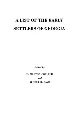 Elenco dei primi coloni della Georgia - List of the Early Settlers of Georgia
