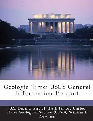 Il tempo geologico: Prodotto di informazione generale dell'Usgs - Geologic Time: Usgs General Information Product