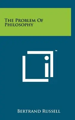 Il problema della filosofia - The Problem Of Philosophy
