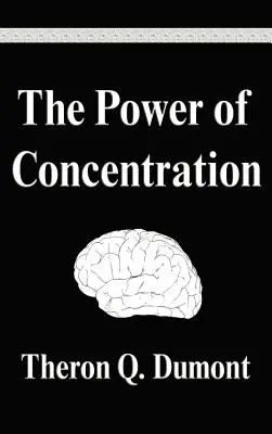Il potere della concentrazione - The Power of Concentration