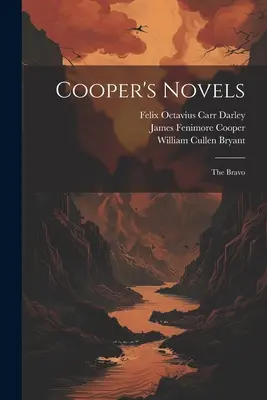 I romanzi di Cooper: Il Bravo - Cooper's Novels: The Bravo