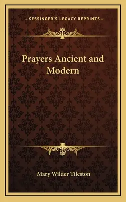 Preghiere antiche e moderne - Prayers Ancient and Modern