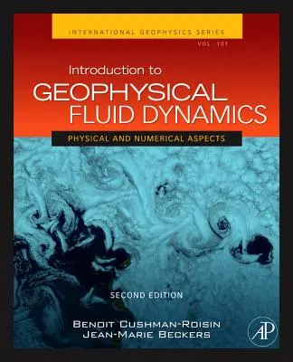 Introduzione alla fluidodinamica geofisica: Aspetti fisici e numerici Volume 101 - Introduction to Geophysical Fluid Dynamics: Physical and Numerical Aspects Volume 101