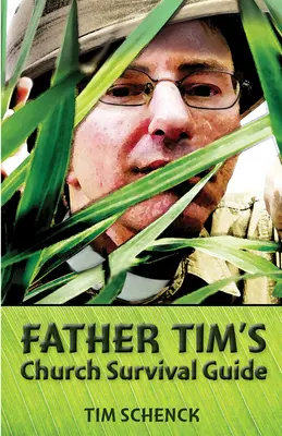 Guida alla sopravvivenza della chiesa di Padre Tim - Father Tim's Church Survival Guide