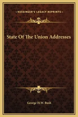 Discorsi sullo Stato dell'Unione - State Of The Union Addresses