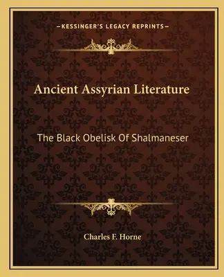 Letteratura assira antica: L'obelisco nero di Shalmaneser - Ancient Assyrian Literature: The Black Obelisk Of Shalmaneser