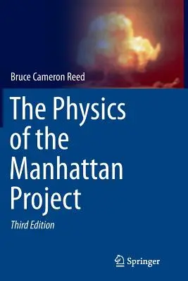 La fisica del Progetto Manhattan - The Physics of the Manhattan Project