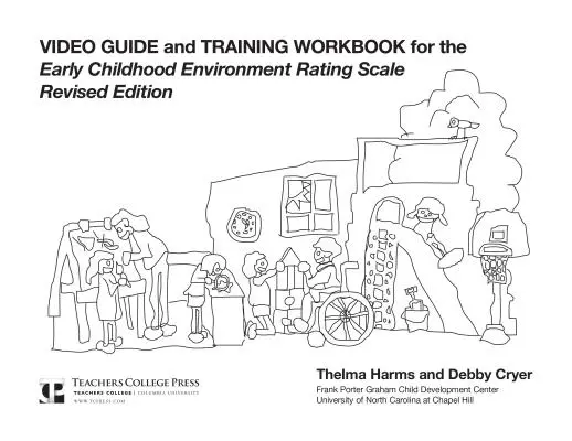 Guida video e libro di lavoro per l'Ecers-R - Video Guide and Training Workbook for the Ecers-R