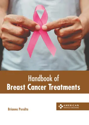 Manuale dei trattamenti per il cancro al seno - Handbook of Breast Cancer Treatments