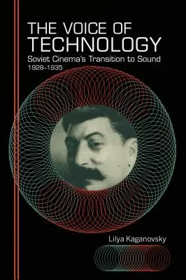 La voce della tecnologia: La transizione del cinema sovietico al suono, 1928-1935 - The Voice of Technology: Soviet Cinema's Transition to Sound, 1928-1935