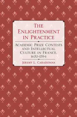 L'Illuminismo in pratica - The Enlightenment in Practice
