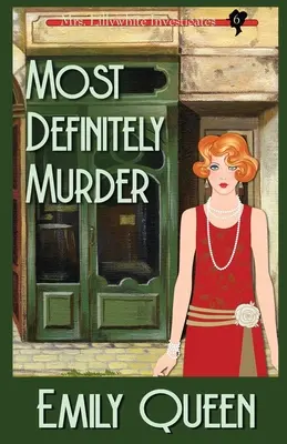 Sicuramente un omicidio: Un mistero poliziesco degli anni '20 - Most Definitely Murder: A 1920's Murder Mystery