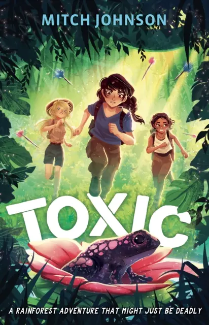 Toxic - Un'avventura nella foresta pluviale che potrebbe essere mortale. - Toxic - A rainforest adventure that might just be deadly.