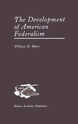 Lo sviluppo del federalismo americano - The Development of American Federalism