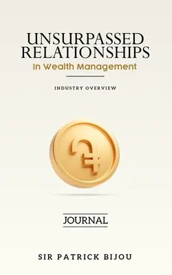 Relazioni insuperabili nella gestione patrimoniale - Unsurpassed Relationships In Wealth Management