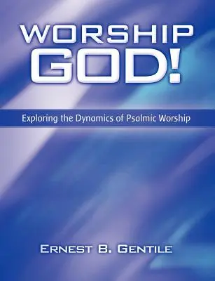 Adorate Dio! - Worship God!
