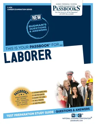 Lavoratore (C-434): Guida allo studio dei libretti, volume 434 - Laborer (C-434): Passbooks Study Guidevolume 434