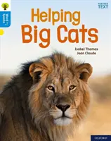 Oxford Reading Tree Word Sparks: Livello 3: Aiutare i grandi felini - Oxford Reading Tree Word Sparks: Level 3: Helping Big Cats