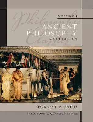 Classici della filosofia: Filosofia antica, volume I - Philosophic Classics: Ancient Philosophy, Volume I