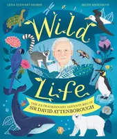 Wild Life - Le straordinarie avventure di Sir David Attenborough - Wild Life - The Extraordinary Adventures of Sir David Attenborough