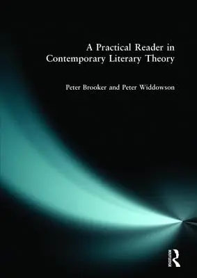Un lettore pratico di teoria letteraria contemporanea - A Practical Reader in Contemporary Literary Theory