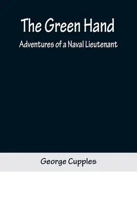 La mano verde: Avventure di un tenente di marina - The Green Hand: Adventures of a Naval Lieutenant