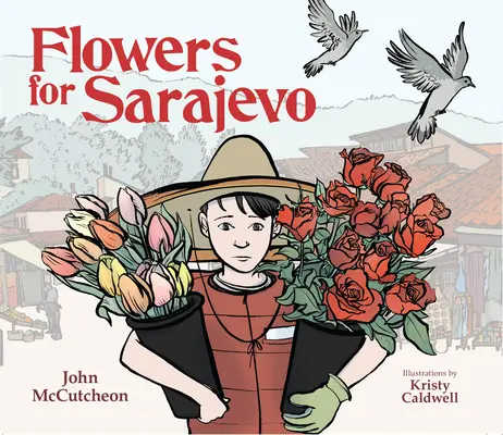 Fiori per Sarajevo - Flowers for Sarajevo